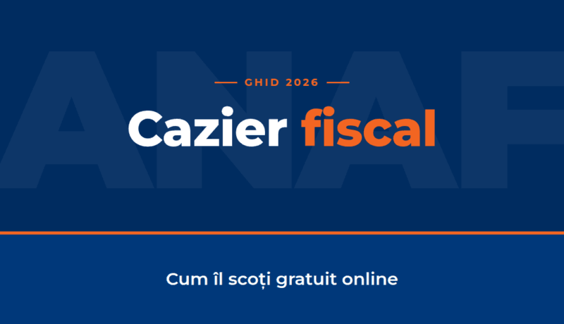 Ghid 2026 cazier fiscal ANAF - cum îl scoți gratuit online